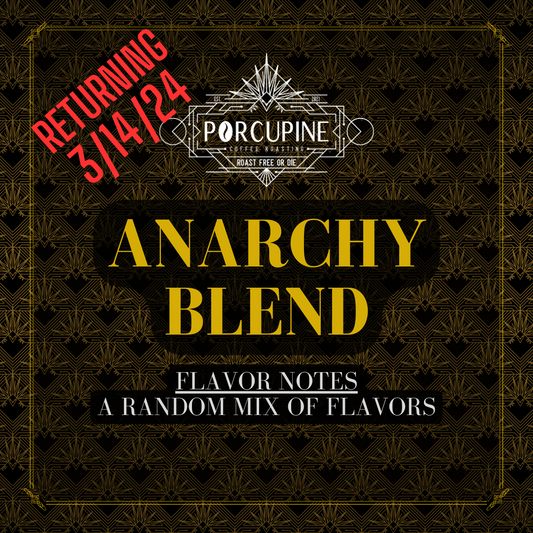 Anarchy Blend!